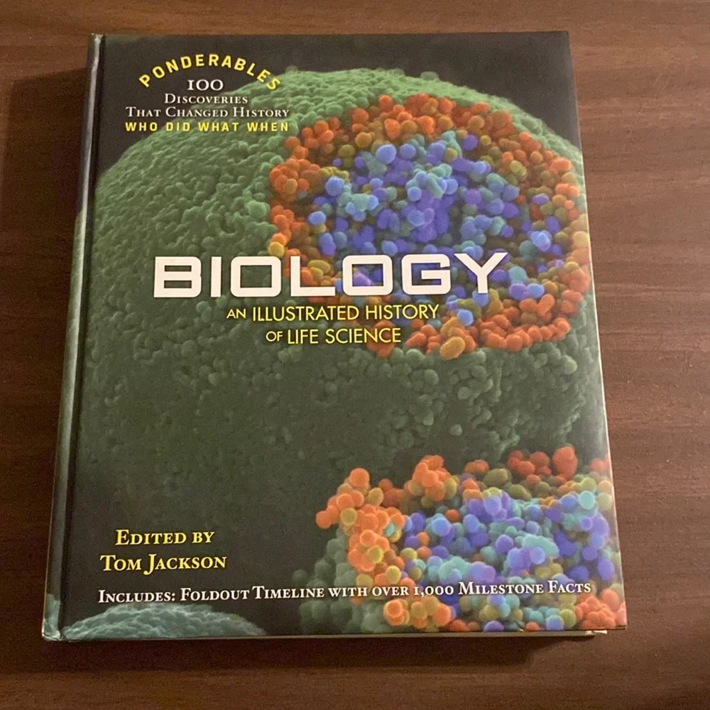 Biology: An Illustrated History of Life Science edited by Tom Jackson